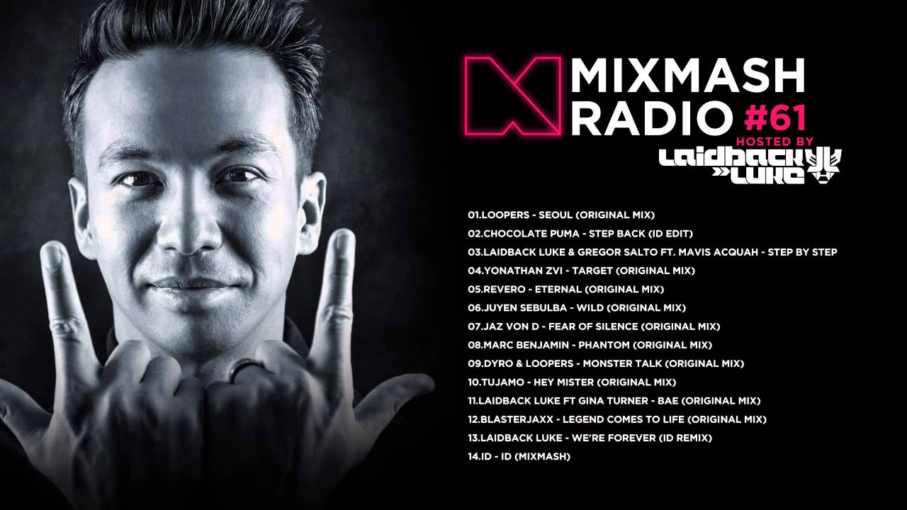 Laidback Luke presents: Mixmash Radio 061