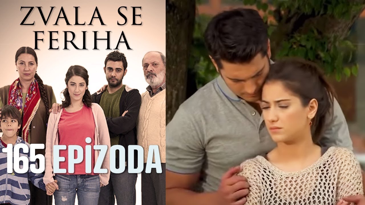 Zvala se Feriha - 165 Epizoda - Djevojka imena Feriha