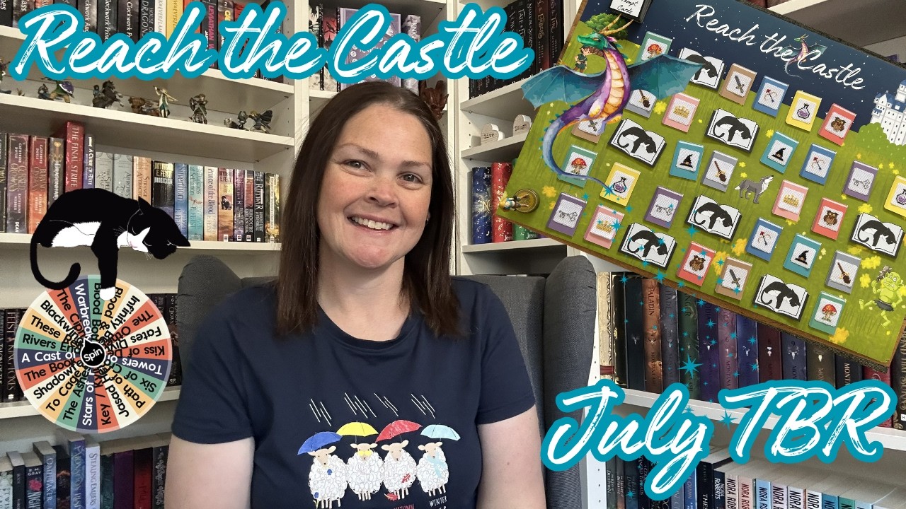 Reach the Castle | July TBR