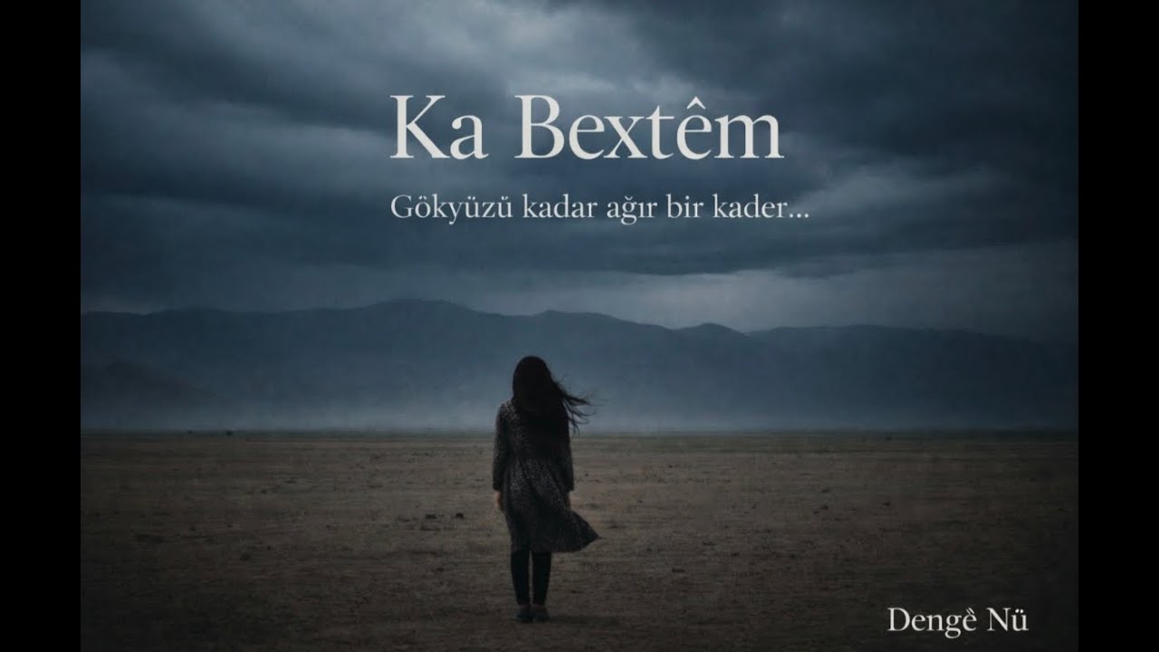 Ka Bextêm | Dengê Nû | Yeni Official Video |