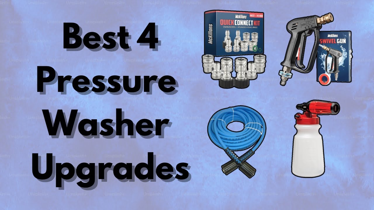 Best 4 Pressure Washer Upgrades For Car Detailing