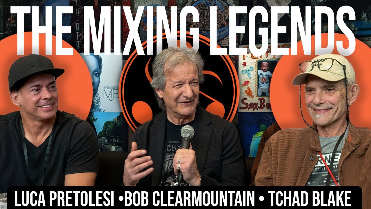 NAMM Legends Panel: Bob Clearmountain, Tchad Blake & Luca Pretolesi on Mixing, AI in Music & Careers