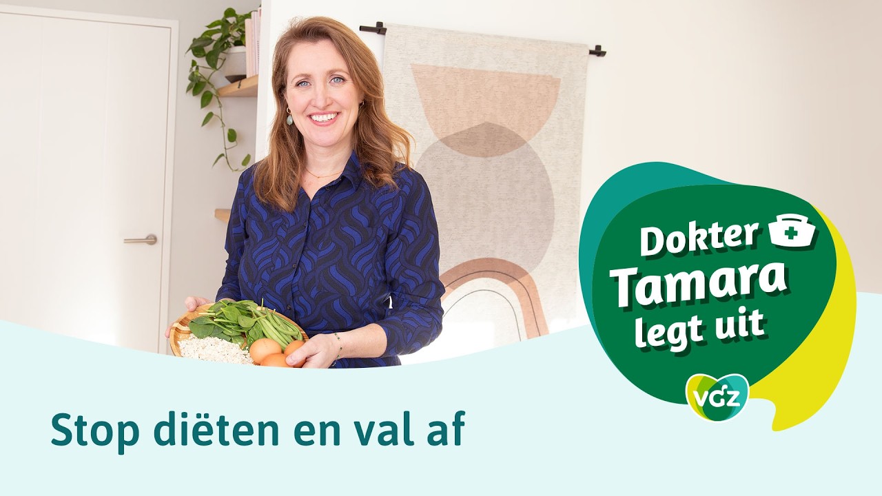 Dokter Tamara legt uit: Stop met diëten en val af