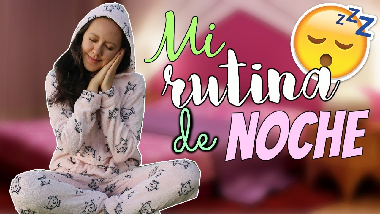 MI RUTINA DE LA NOCHE - BrightBrenda