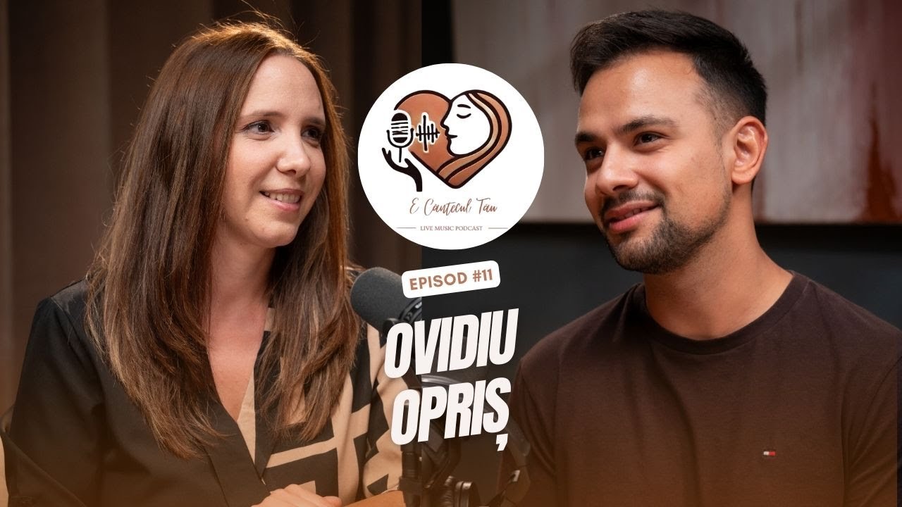 E CANTECUL TAU Podcast #11 cu Ovidiu Opris