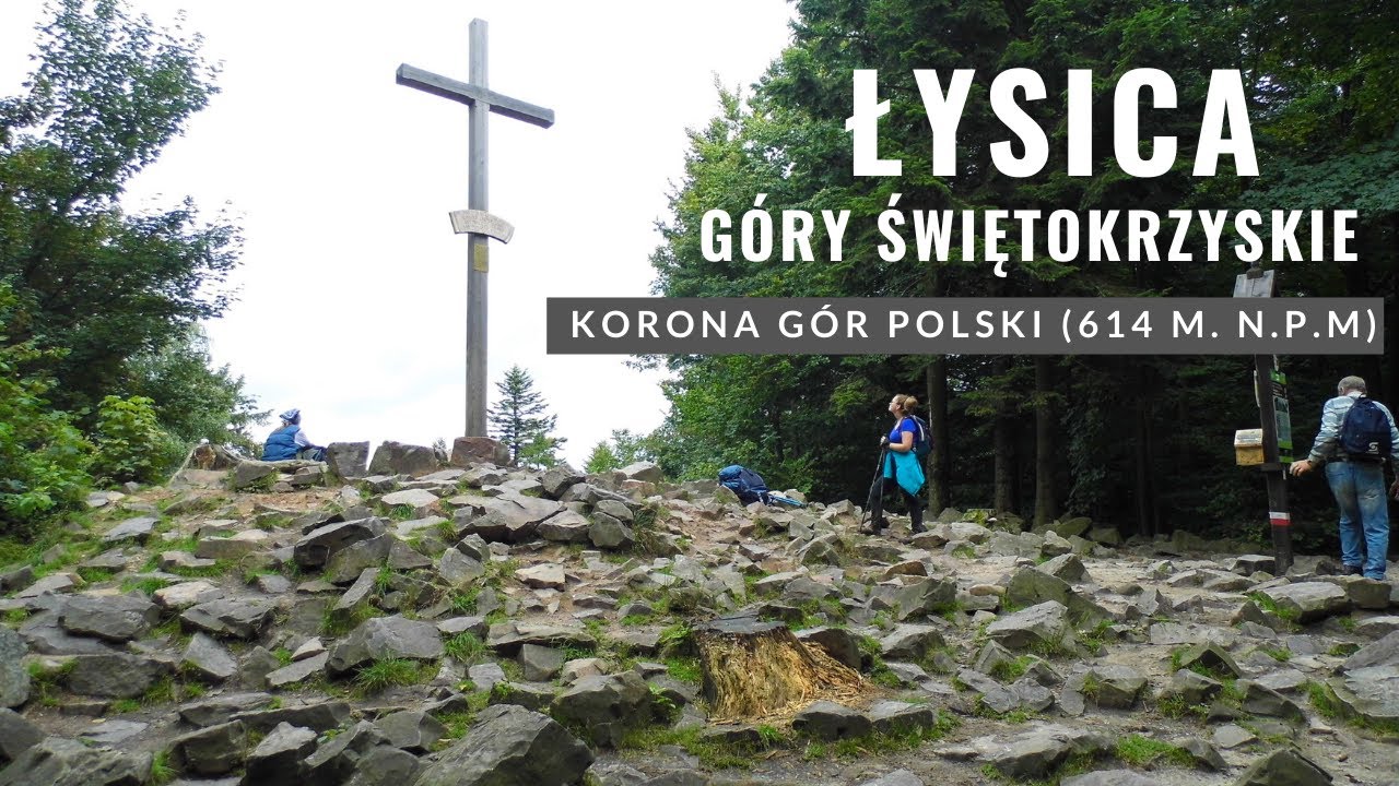 Łysica 614 m. n.p.m. - Góry Świętokrzyskie | Korona Gór Polski