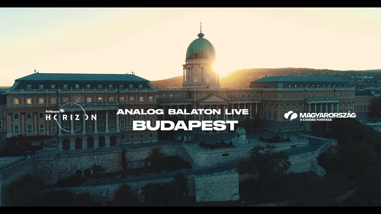 Csodás Magyarország x Be Massive Horizon x Analog Balaton @ Budapest