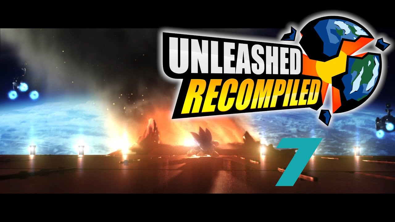 SONIC UNLEASHED RECOMPILED 1#: SONIC UNLEASHED IN 60 FPS & 1080p?!