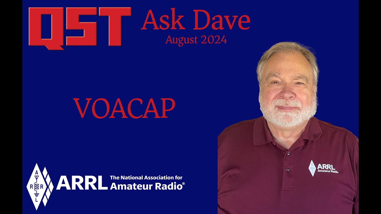 QST: Ask Dave August 2024 VOACAP