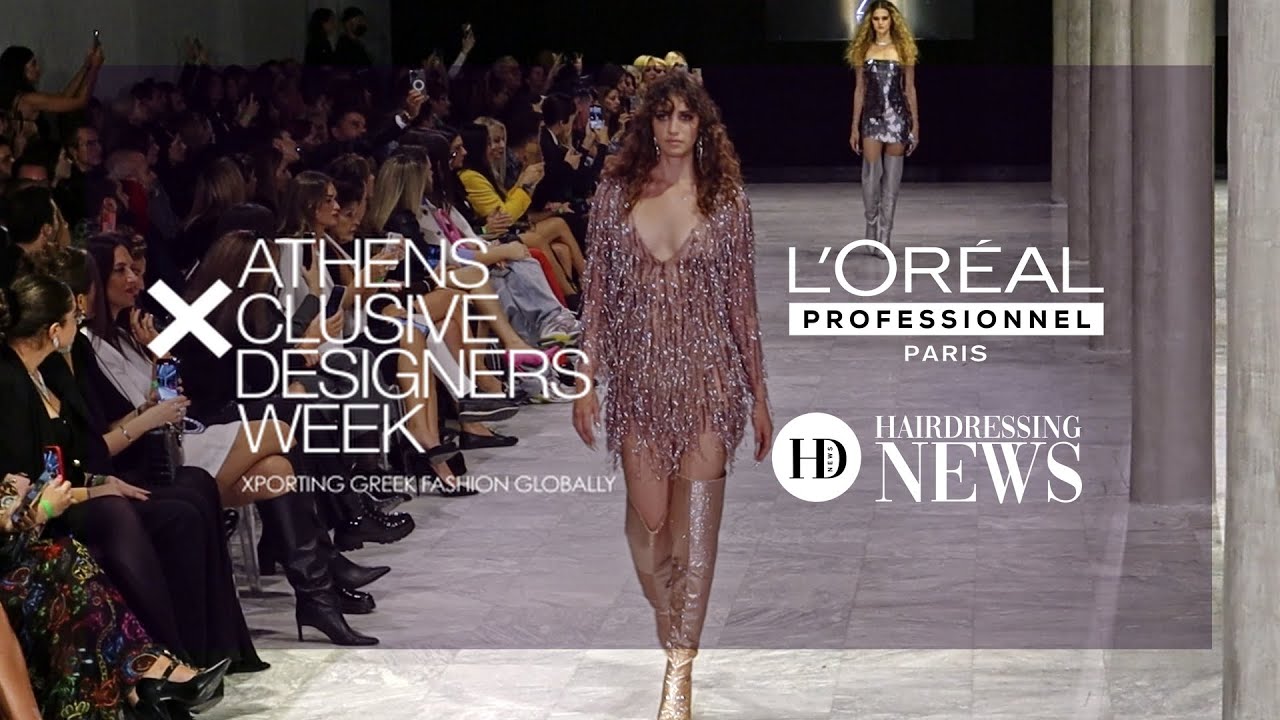 Εβδομάδα μόδας  AXDW με την L’Oréal Professionnel Paris & Καλλιτεχνικής Ομάδας HCF Hellas