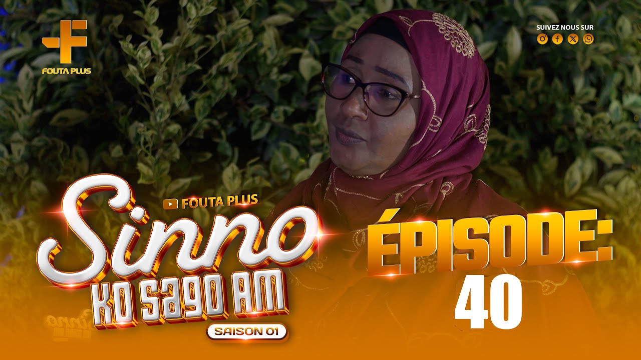 SERIE - SINNO KO SAGO AM - SAISON 1 - EPISODE 40