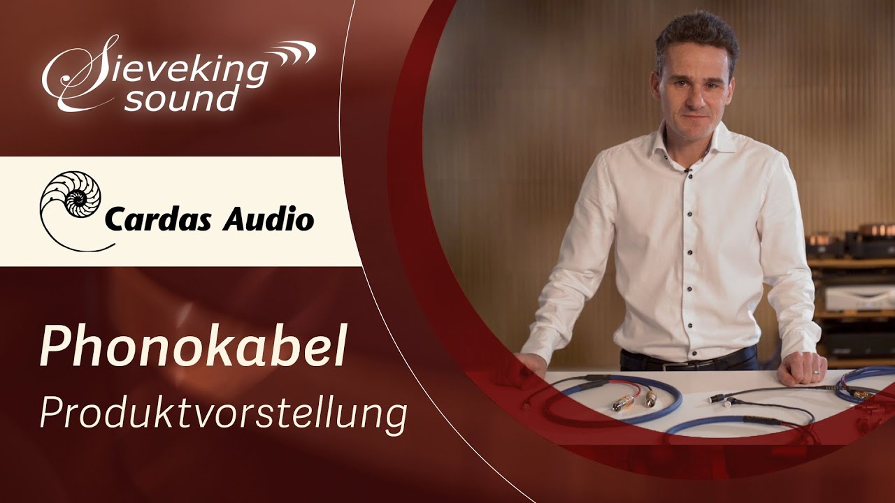 Sieveking Sound präsentiert die Phonokabel von Cardas Audio