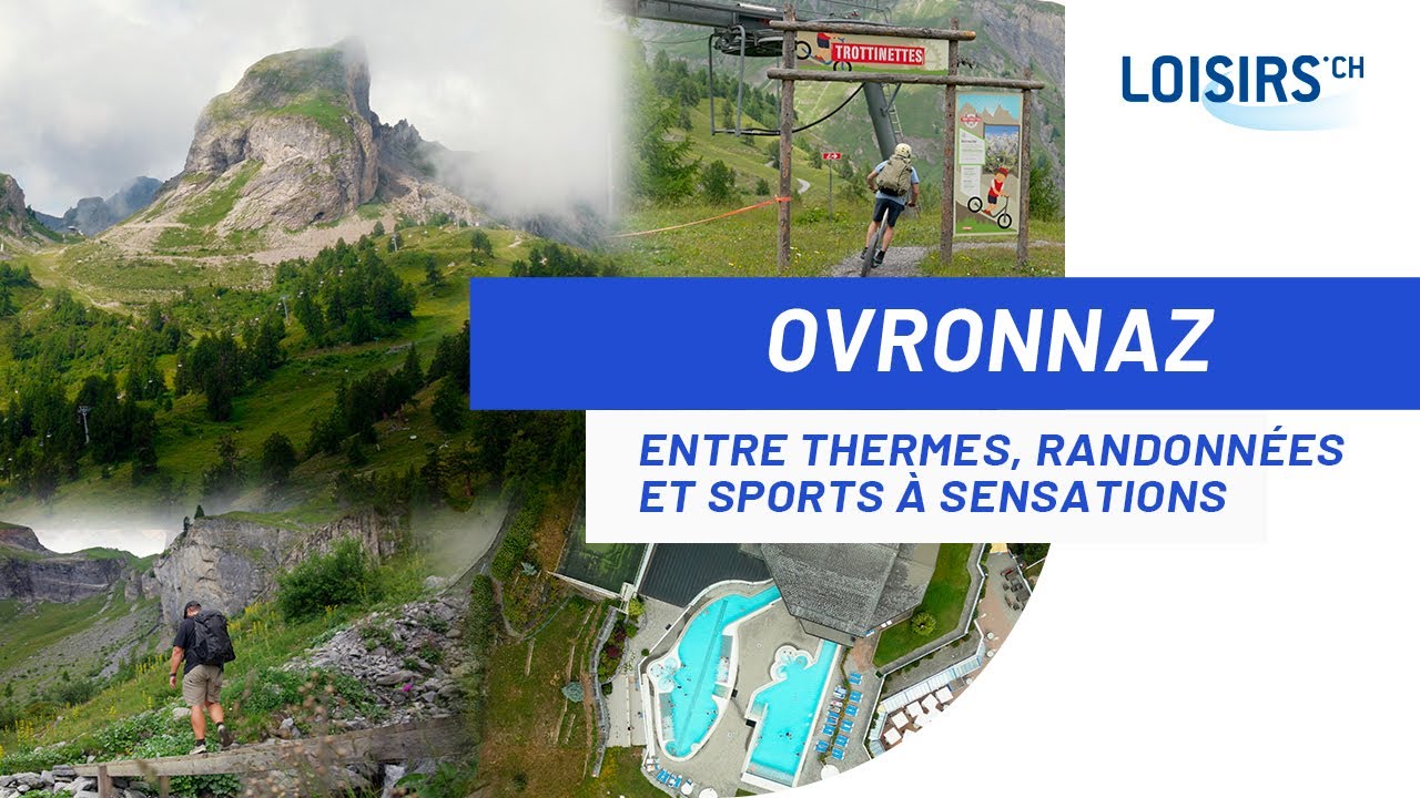 Ovronnaz - Profiter des joies de la montagne