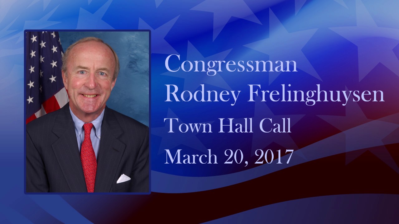 Rodney Frelinghuysen Town Hall Call - 3/20/17