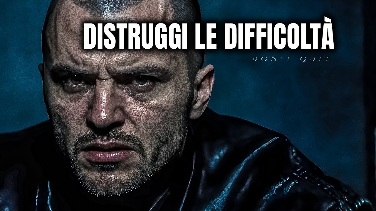COME SUPERARE le difficoltà DISTRUGGENDOLE! | Video Motivazionale COMPILATION