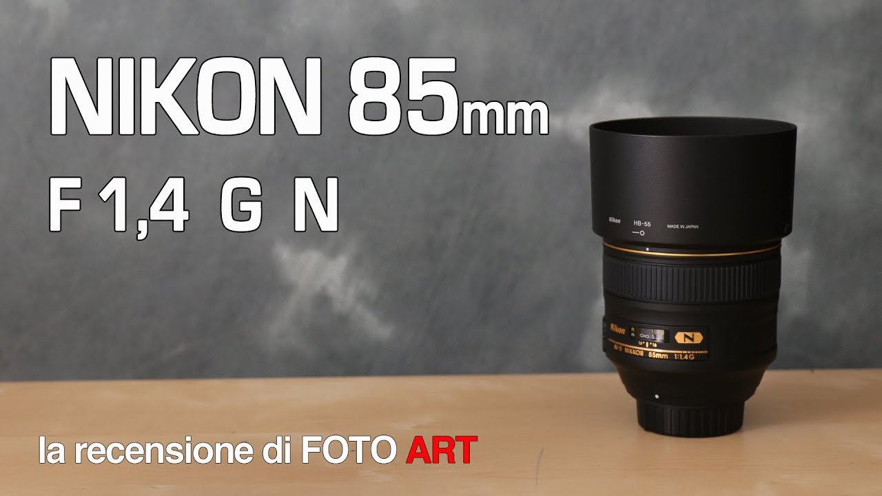 Nikon 85mm f 1,4 G nanocristalli recensione e test
