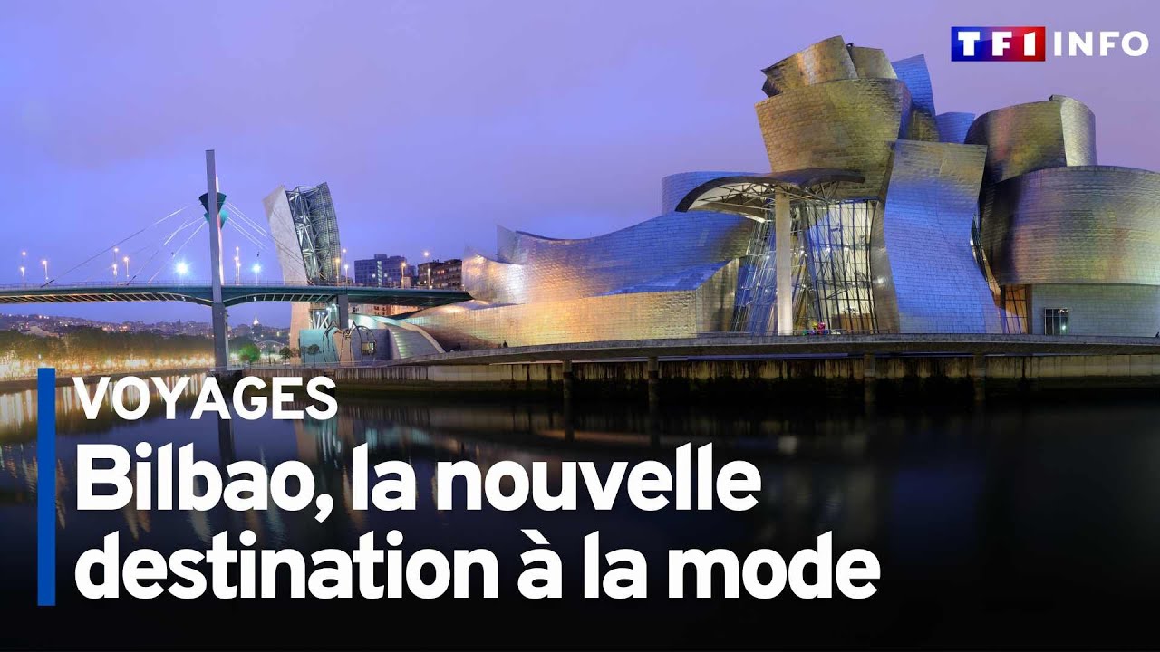 Week-end à Bilbao, la nouvelle destination à la mode
