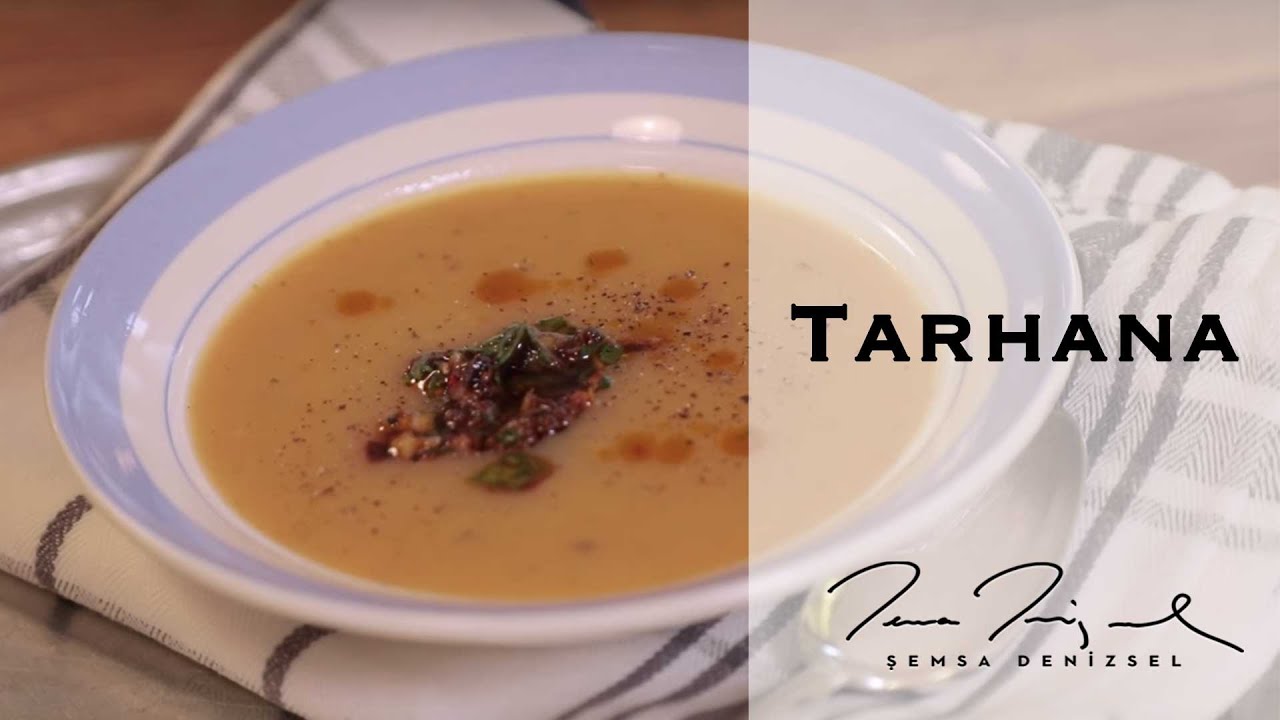 Tarhana | Şemsa Denizsel