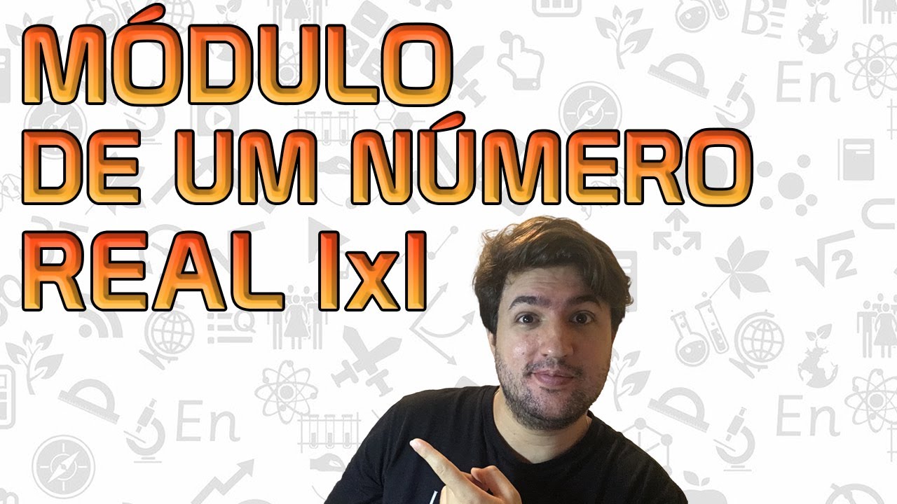 Módulo de um Número Real |x|, Definição, Interpretação Geométrica, Propriedades e Exercícios