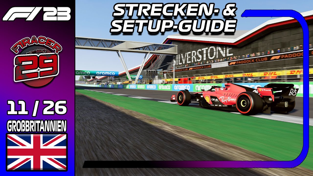 Strecken- & Setup-Guide | Großbritannien | 1:24.939 | F1 23 Gameplay [DE]