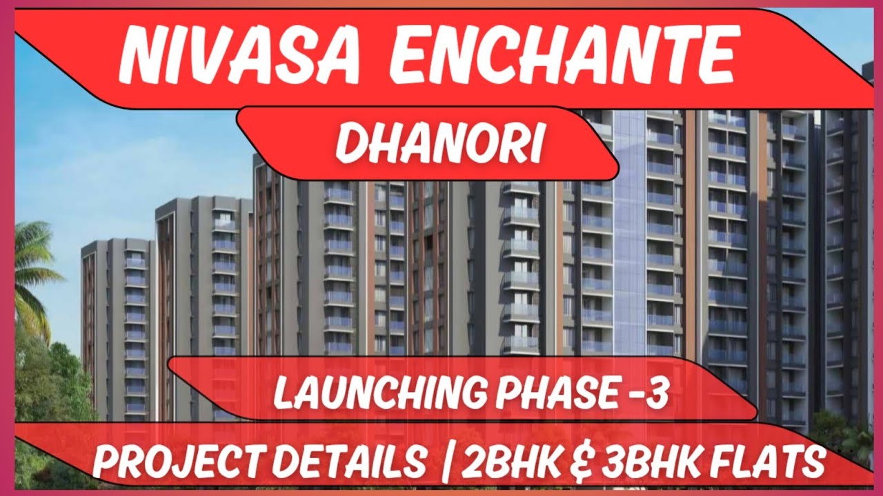 Nivasa Enchante Dhanori | 3bhk Sample Flat | Project Details | Call 9172770578 #NivasaEnchante 🔥