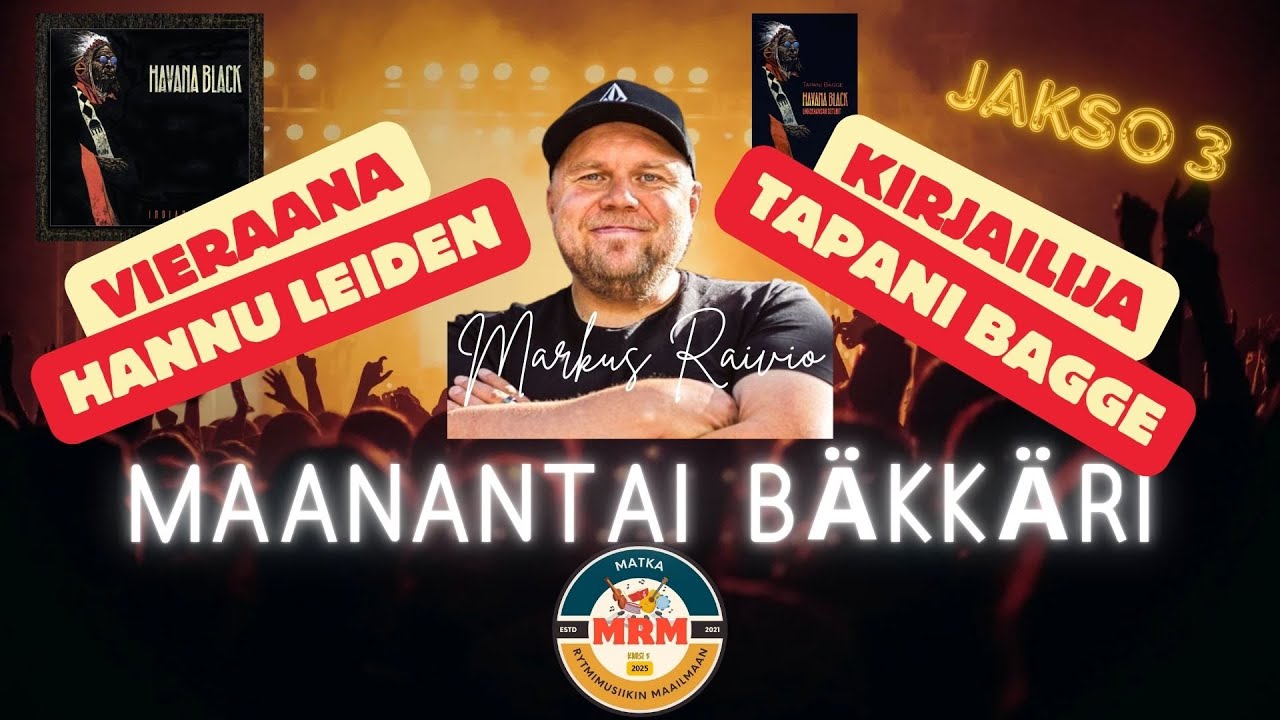 MRM esitt&auml;&auml;: Maanantai B&auml;kk&auml;ri, kausi 1, jakso 3. Havana Black tarinaa Hannu Leid&eacute;n & Tapani Bagge
