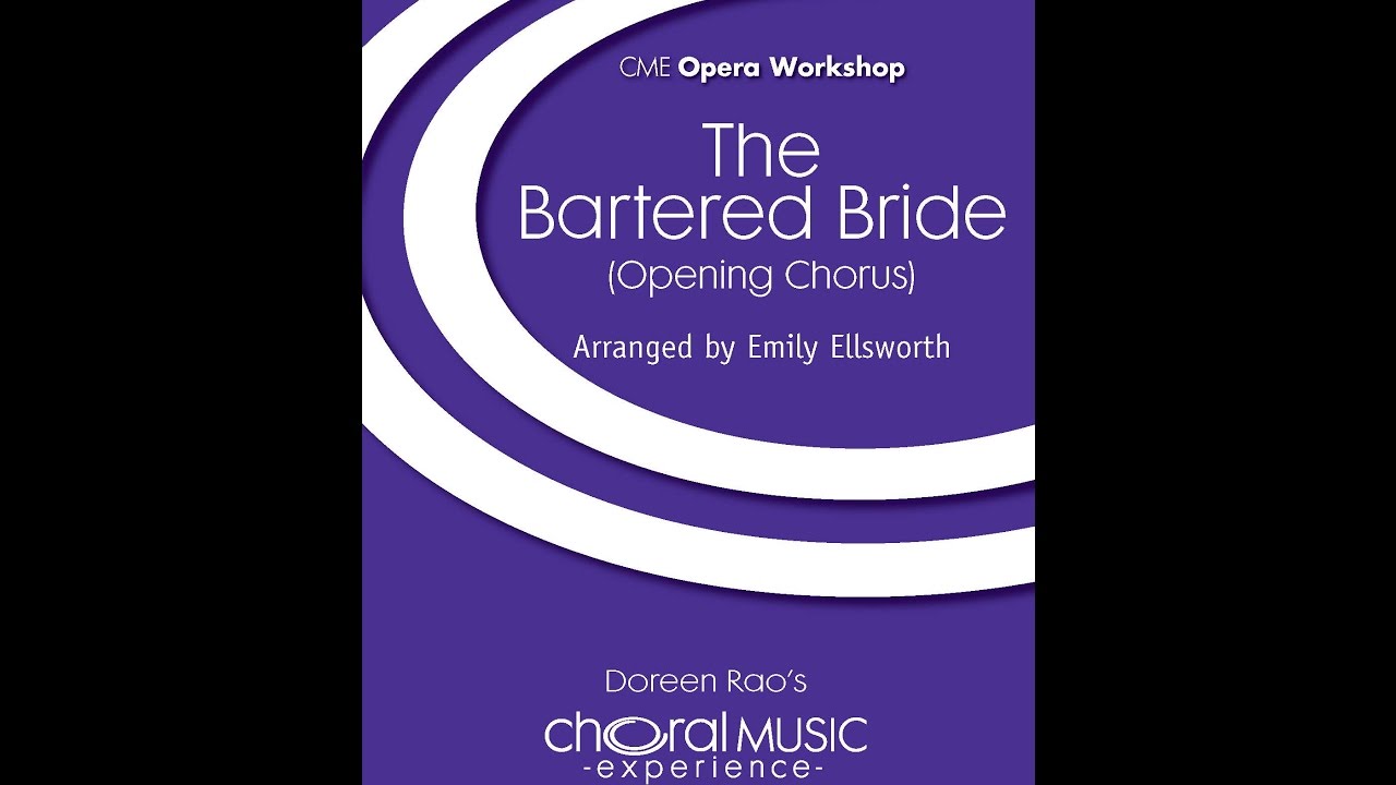 The Bartered Bride (Opening Chorus) (SATB Choir) - Arranged by Emily Ellsworth