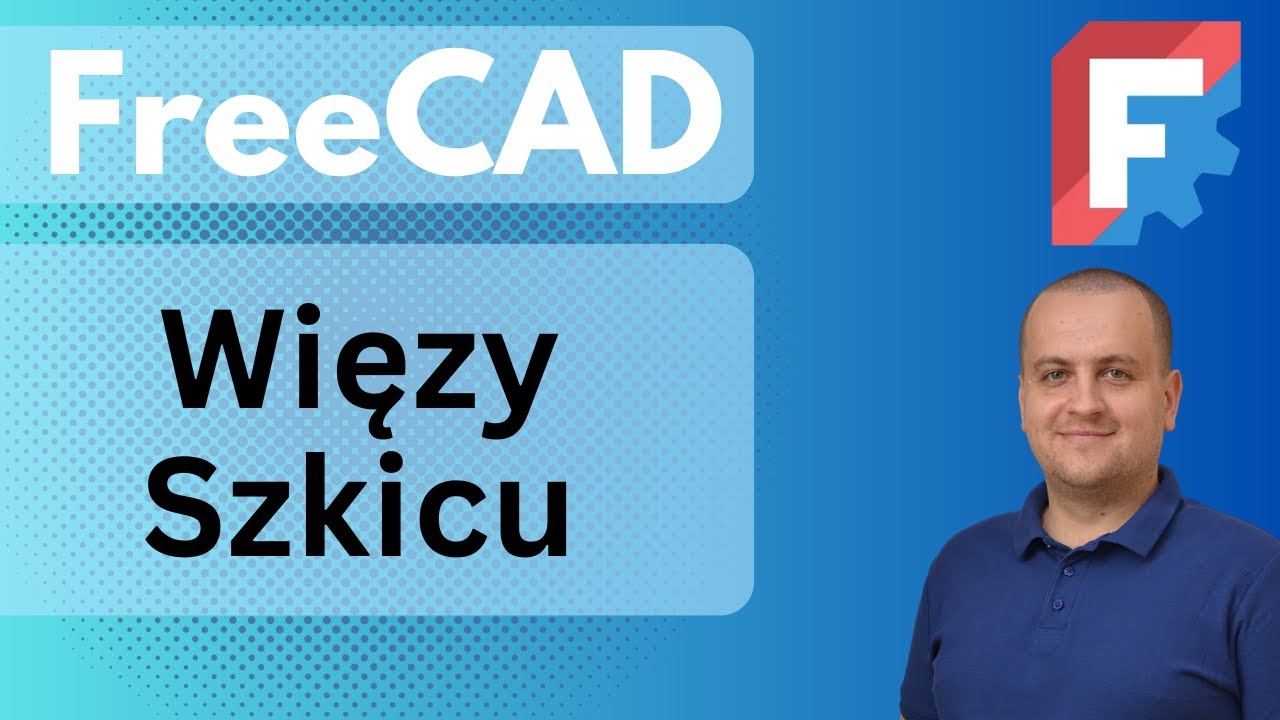 FreeCAD: Wiązania Wymiarowe czy Geometryczne? (Podstawy Szkicownika)