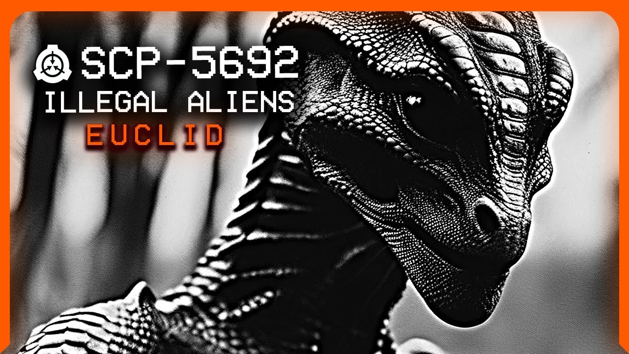 SCP-5692 │ Illegal Aliens │ Euclid │ Extraterrestrial/Invertebrate SCP