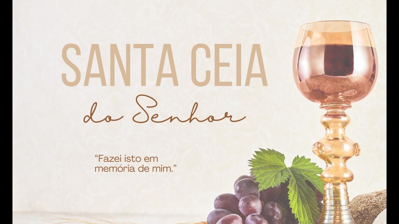 CULTO DE SANTA CEIA - 08/02/2026
