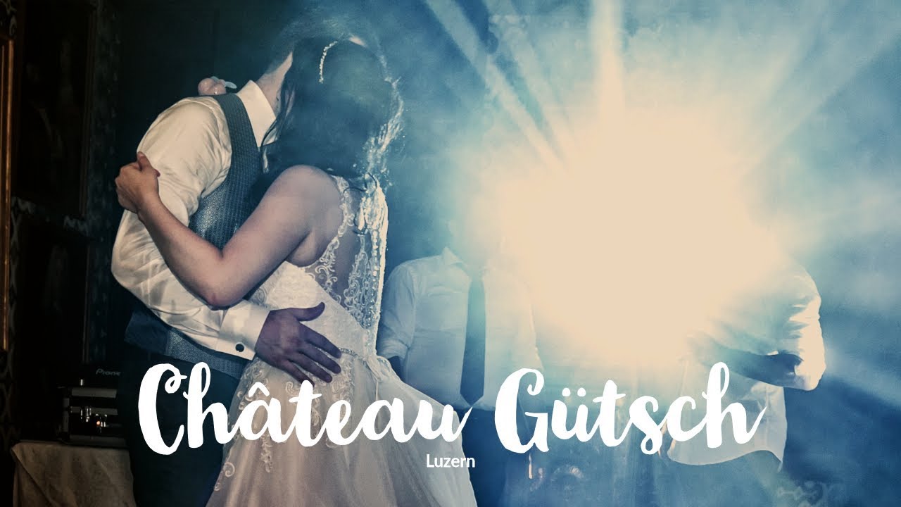 Hochzeit ❤️ Heiraten im Schloss Château Gütsch in Luzern - Hochzeit & Wedding DJ Benz