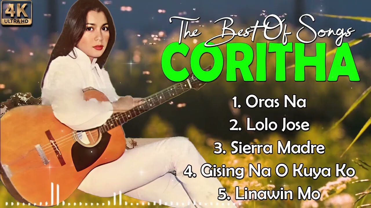CORITHA Nonstop Opm Tagalog Song - Filipino Music - Coritha Greatest Hits #coritha