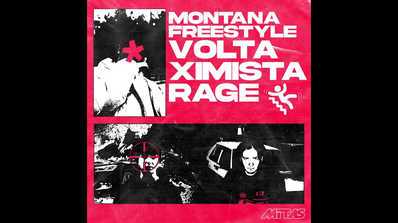 Volta & Ximista & Rage - Montana Freestyle (Street Video)