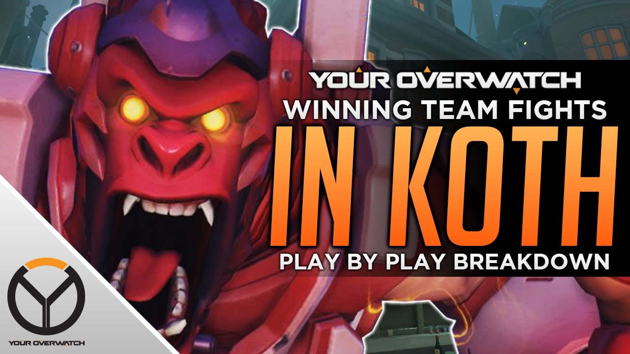Overwatch: Winning KOTH Team Fights Play-by-Play