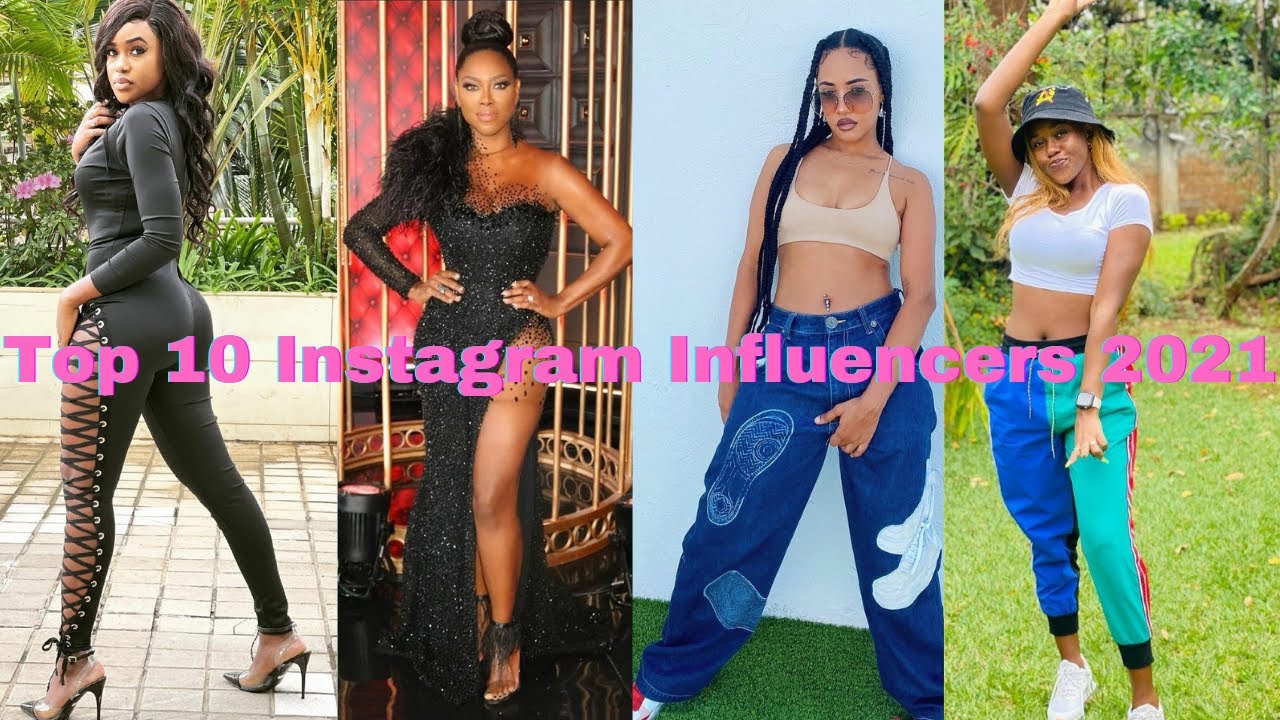 Top 10 Instagram Influencers In Kenya in 2021
