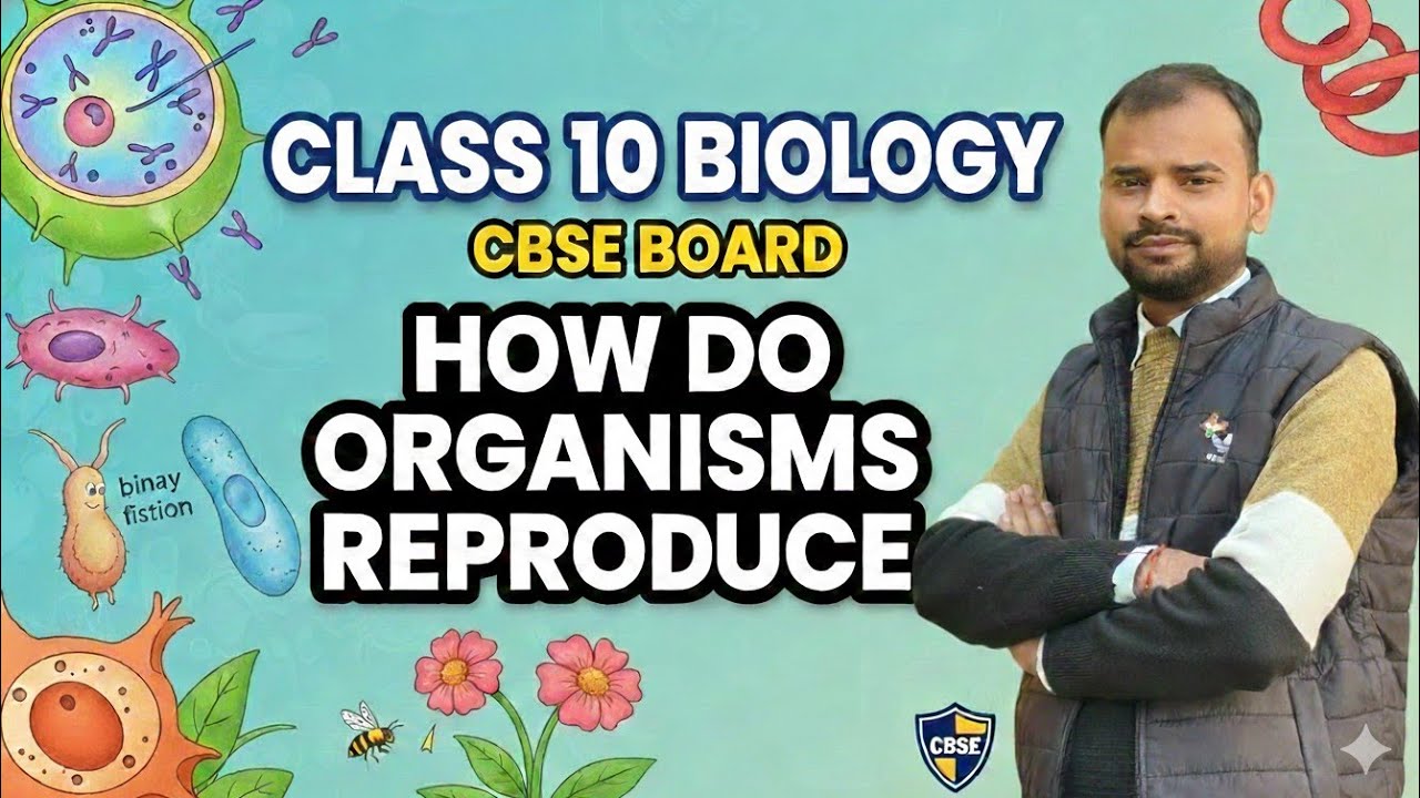 How do organisms reproduce class X biology one shot | Female Reproductive System | Male Sex organ 