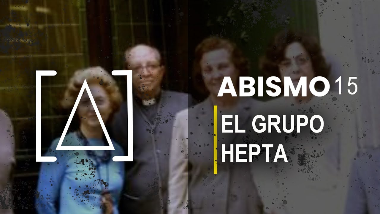EL GRUPO HEPTA - ABISMO T1 E15