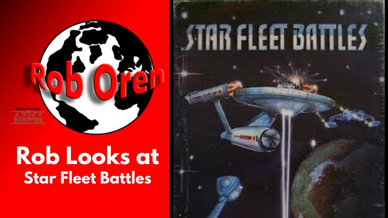 Rob Looks At: Star Fleet Battles
