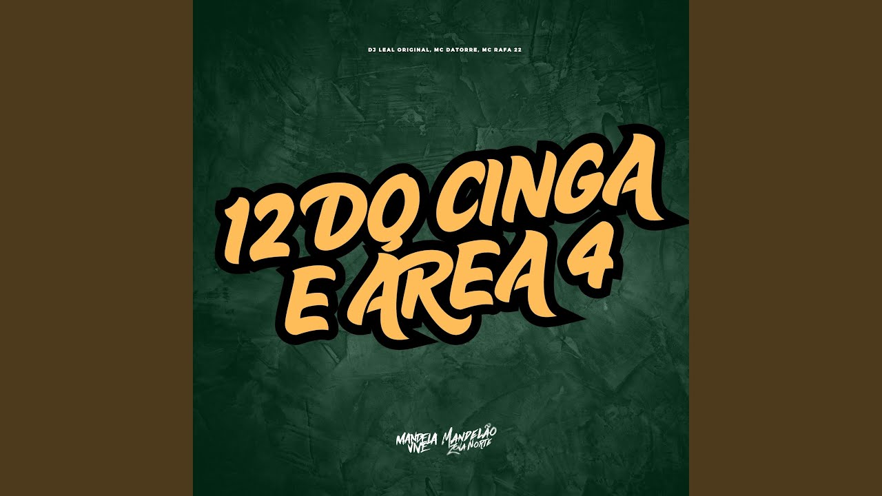 12 do Cinga e Área 4