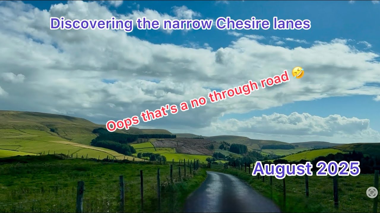 We love an adventure, we take a drive through narrow Cheshire lanes but where will we end up?