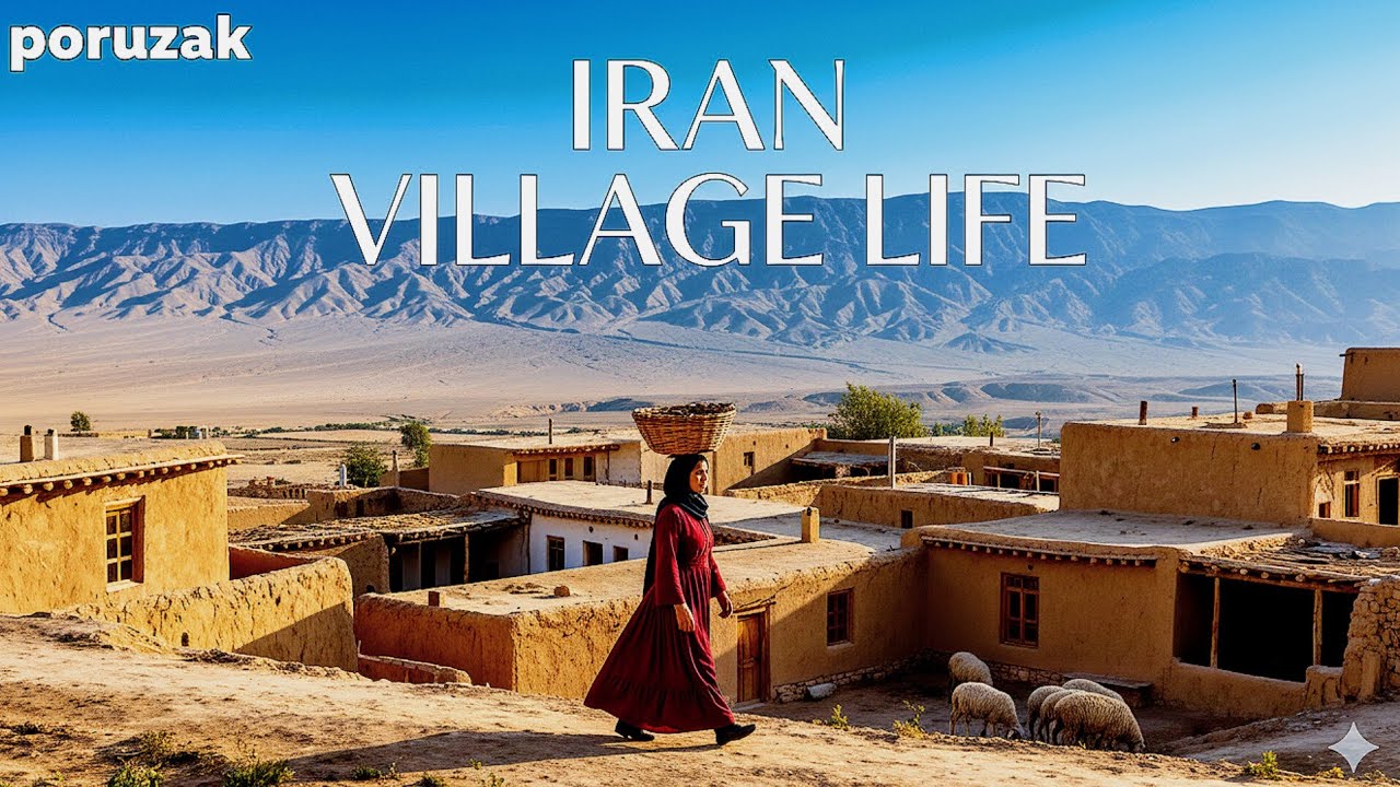 Inside Iran&rsquo;s Village Life | Real Rural Lifestyle & Nomadic Traditions