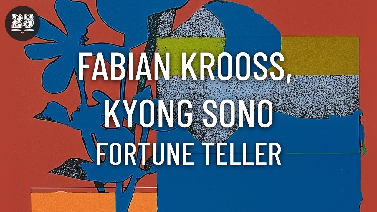 Fabian Krooss, Kyong Sono - Fortune Teller (Original Mix) [BAR25-250]