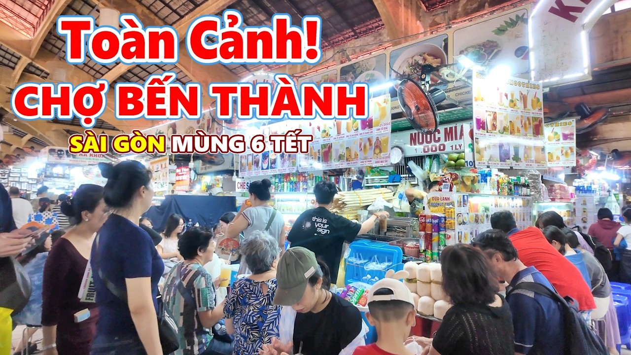 Quá TẤP NẬP! Chợ Bến Thành Sài Gòn Sáng Mùng 6 Tết