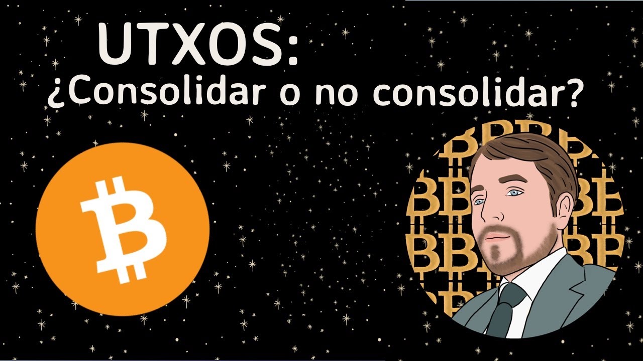 Consolidar UTXOS