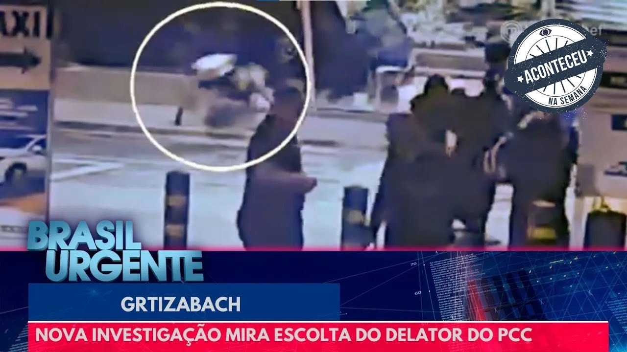 Aconteceu na Semana | Gritzbach: nova investiga&ccedil;&atilde;o mira escolta do delator do PCC