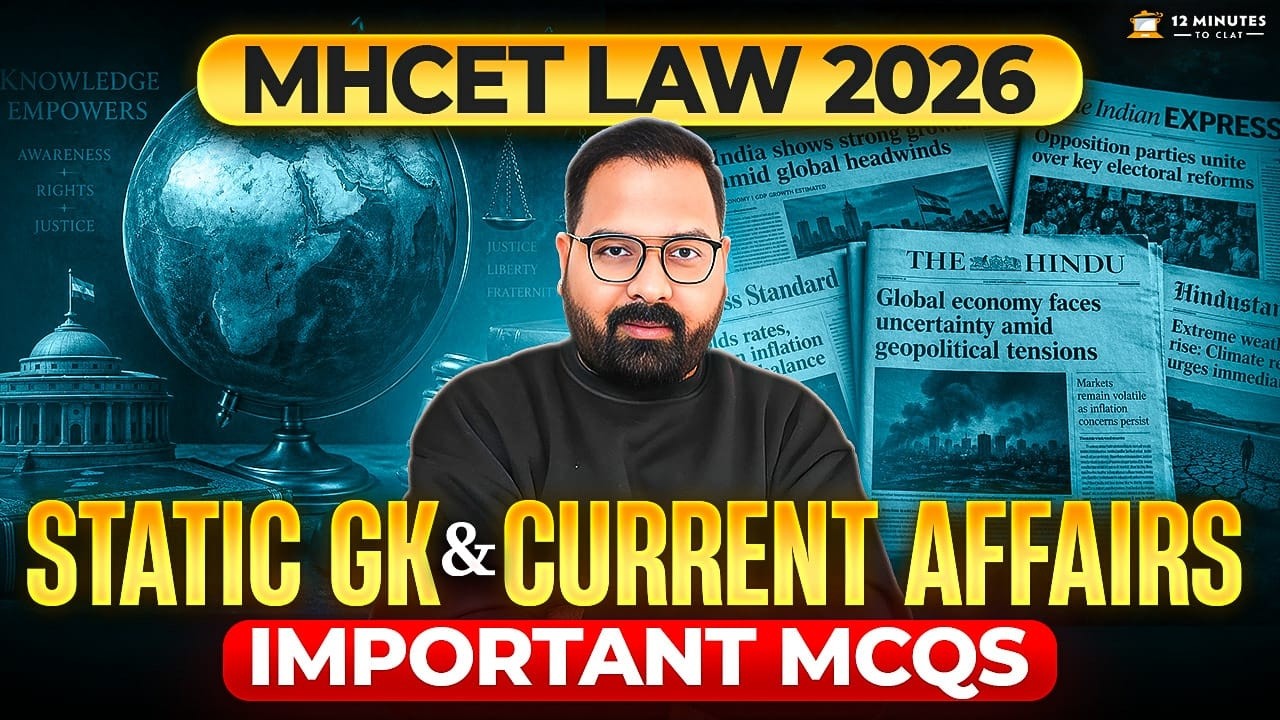 MHCET Law 2026 Static GK & Current Affairs Important MCQs | GK & Current Affairs for MHCET 5Year LLB
