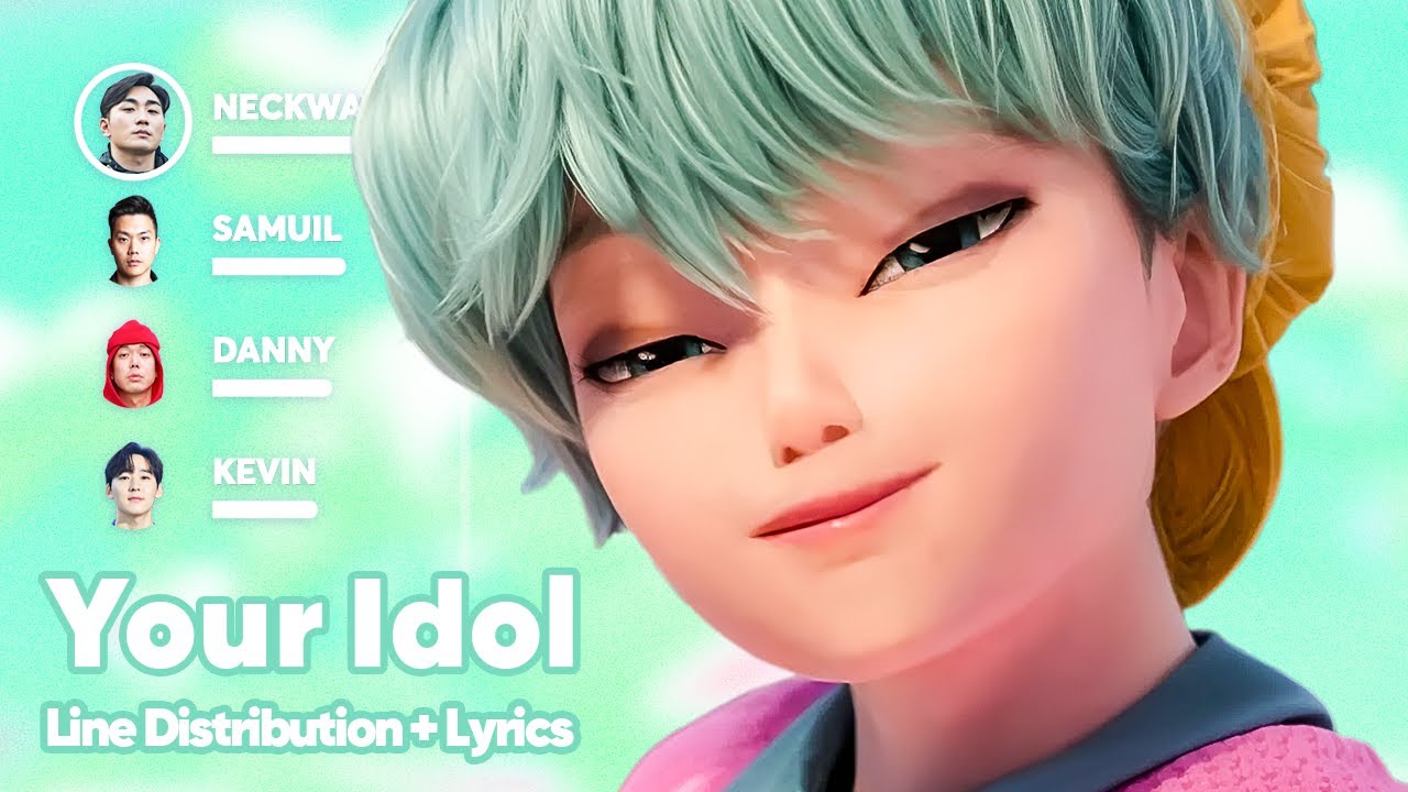 Saja Boys - Your Idol (Line Distribution + Lyrics Karaoke) PATREON REQUESTED