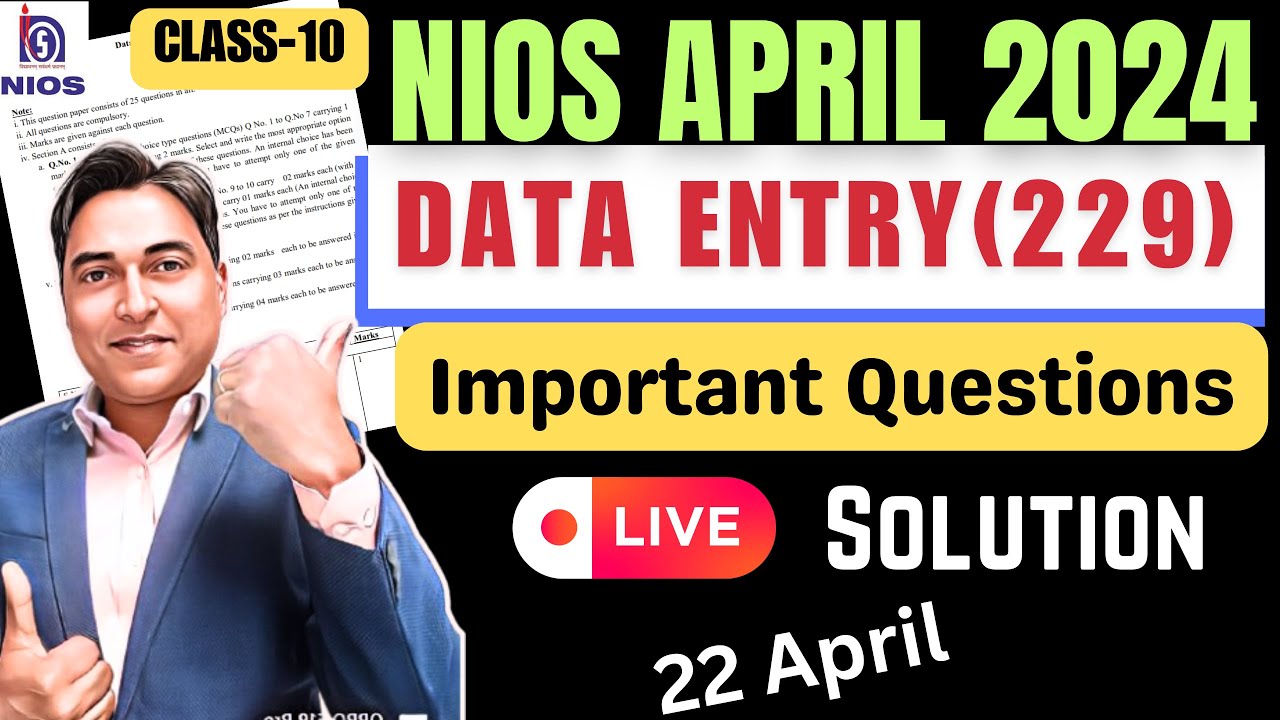 Nios Class 10 Data entry (229) Important Questions & Answer Live Discussion 22 April Nios exam2024