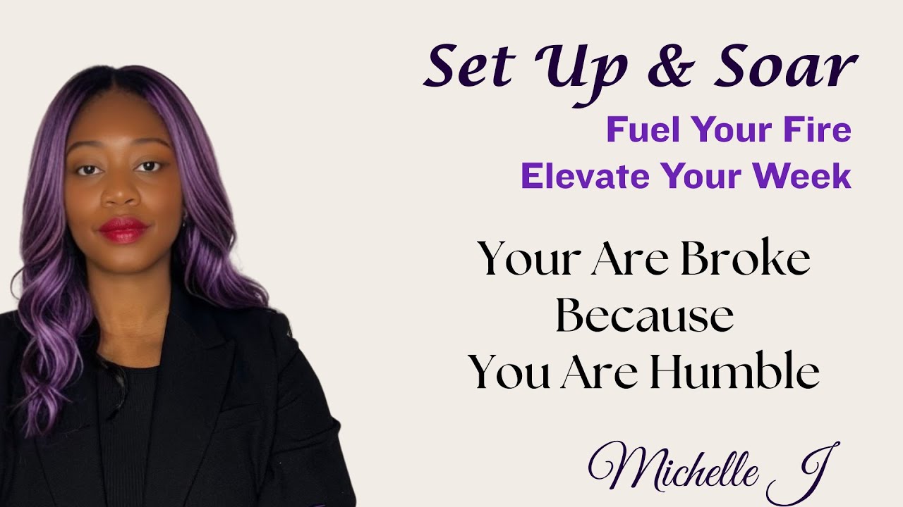 You Are Broke Because You Are Humble | False Humility Is Keeping You Broke