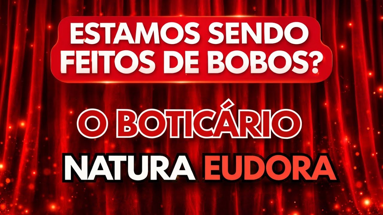NATURA, EUDORA, O BOTICÁRIO. PORQUE NÃO VALORIZA MAIS OS VENDEDORES?